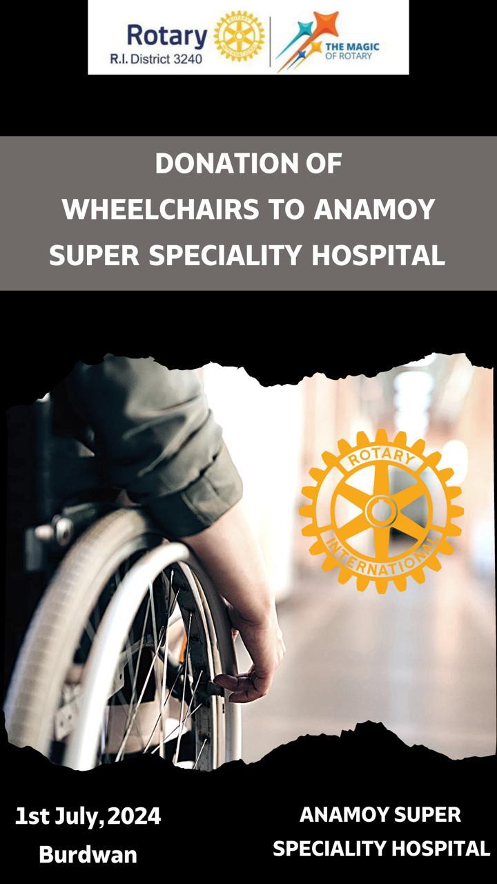 Read more about the article DONATION OF WHEEL CHAIR TO ANAMOY SUPER SPECIALITY HOSPITAL, BURDWAN