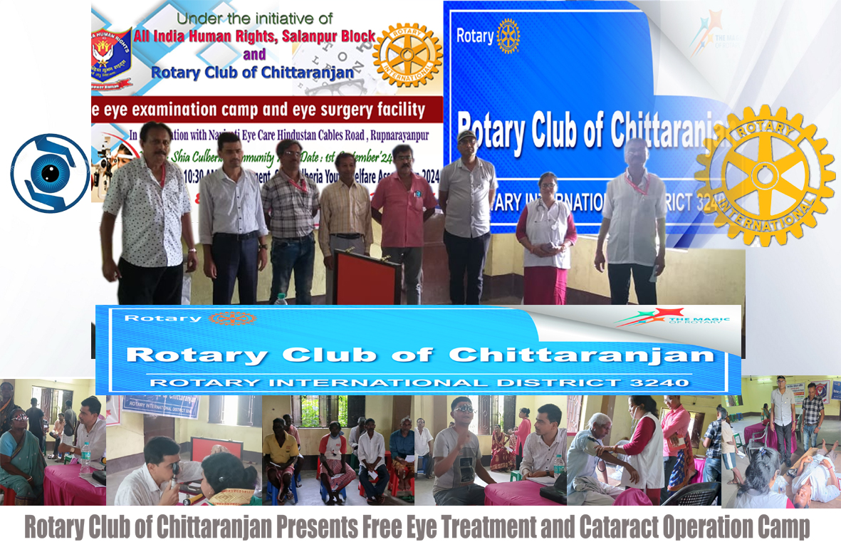 Read more about the article Rotary Club of Chittaranjan Presents Free Eye Treatment and Cataract Operation Camp